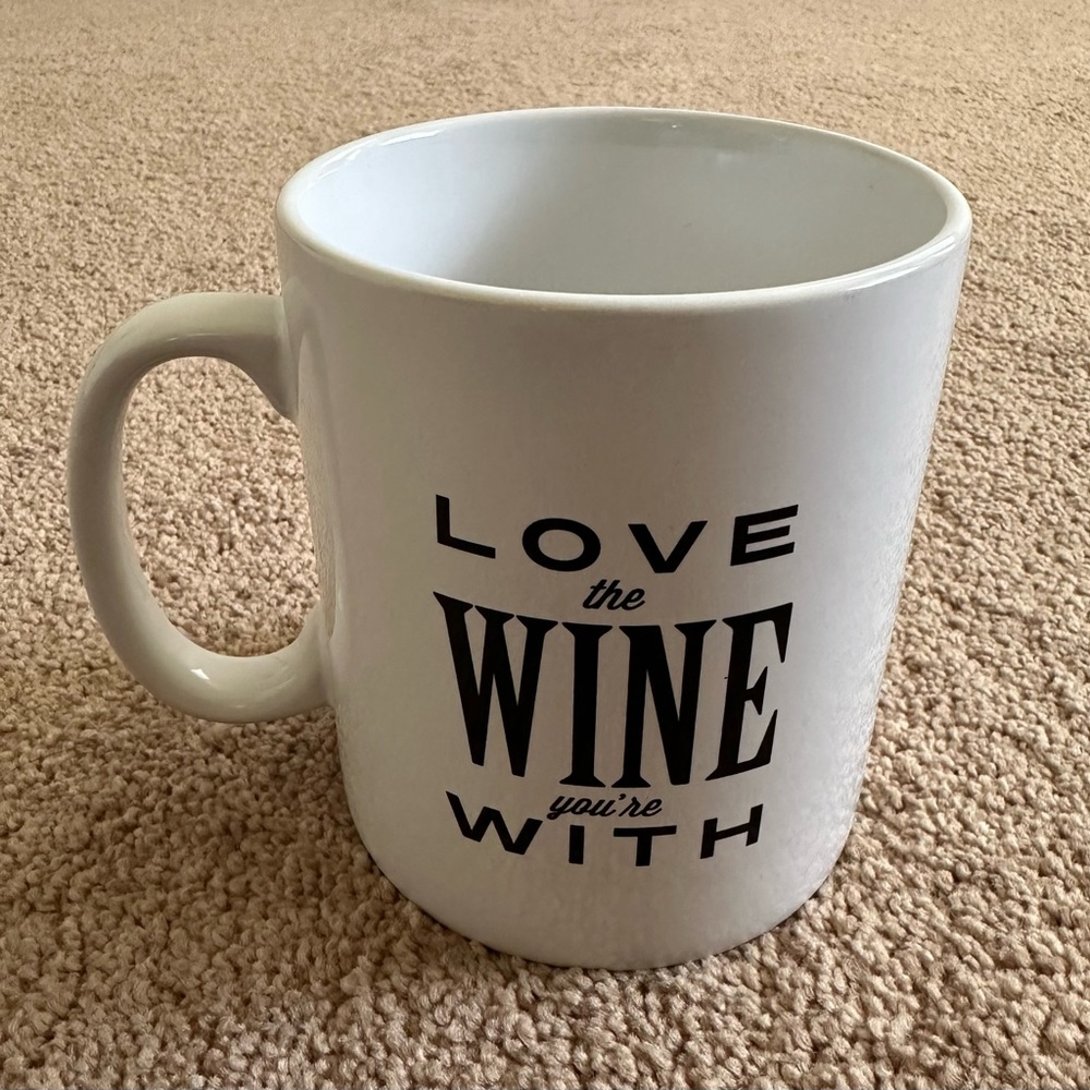 ‘Love The Wine You’re With’ Large Mug - Cup